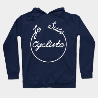 Je Suis Cycliste - I am a Cyclist  - Cycling Graphic Hoodie